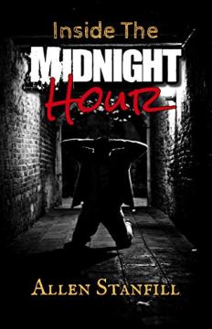 Inside The Midnight Hour by Allen Stanfill. Book cover