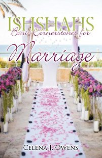 Ishshahs: Basic Cornerstones for Marriage (book) by Celena Owens