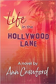 Life in the Hollywood Lane. A novel by Ann Crawford. Book cover