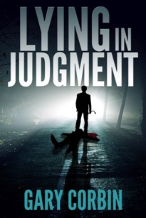 Lying in Judgment (book) by Gary Corbin