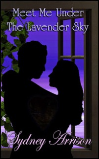 Meet Me Under the Lavender Sky by Sydney Arrison. Book cover