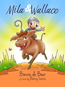 Mila &amp; Wallace (book) by Bonnie de Beer