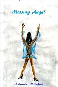 Missing Angel by Johnnie Mitchell. Book cover