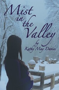 Mist in the Valley by Kathy May Davies. Book cover