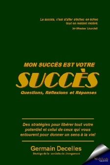 MON SUCCÈS EST VOTRE SUCCÈS de Germain Decelles. Couverture de livre