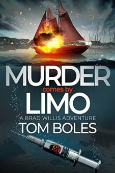 MURDER comes by LIMO: A Brad Willis Adventure. Book by Tom Boles. Book cover