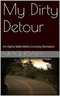 My Dirty Detour (book) by Grace Risata