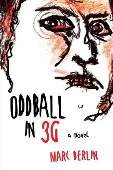 Oddball in 3G by Marc Berlin. Book cover