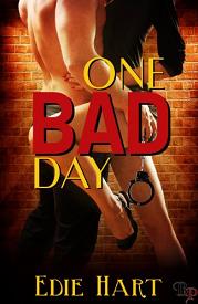 One Bad Day (book) by Edie Hart Book Image Did Not Load!