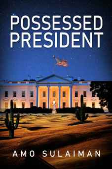 Possessed President by Amo Sulaiman. Book cover