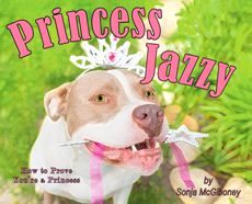 Princess Jazzy by Sonja McGiboney. Children's self esteem book. How to Prove You're a Princess. Book cover