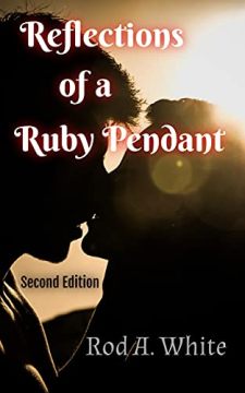 Reflections of a Ruby Pendant by Rod A. White. Mystery and Thrillers. Book cover