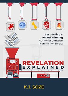 Revelation Explained by K.J. Soze. Book cover