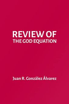 Review Of The God Equation (Michio Kaku) by Juan R. González Álvarez. Reviews of popular science. Book cover