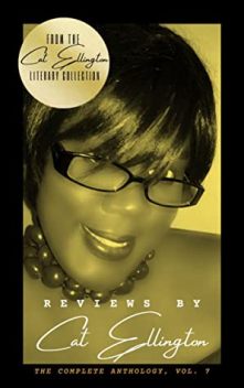Reviews by Cat Ellington: The Complete Anthology, Vol. 7 - Book cover
