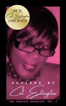 Reviews by Cat Ellington: The Complete Anthology, Vol. 3 - Book cover