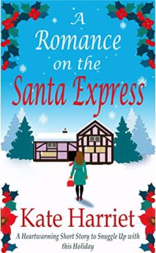 A Romance on the Santa Express. Book by Kate Harriet. Book cover
