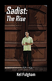 Sadist: The Rise Sadist: The Rise