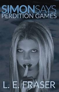 Simon Says, Perdition Games (book) by L.E. Fraser