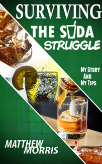 Surviving the Soda Struggle by Matthew Morris. Book cover