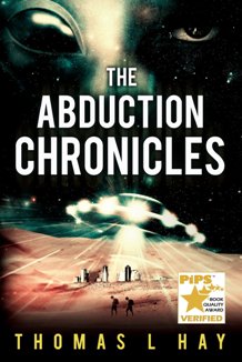 The Abduction Chronicles by Thomas L. Hay. Aliens, Science Fiction. Book cover