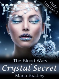 The Blood Wars: Crystal Secret by Maria Bradley. Book cover