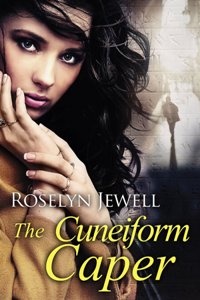 The Cuneiform Caper by Roselyn Jewell. Book cover