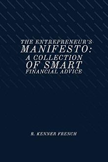 The Entrepreneur's Manifesto by R. Kenner French. Book cover