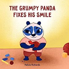 The Grumpy Panda Fixes His Smile by Felicia Richards. Book cover