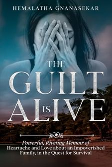 The Guilt is Alive by Hemalatha Gnanasekar. Book cover
