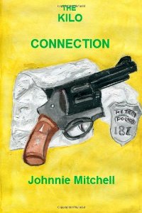 The Kilo Connection by Johnnie Mitchell. Book cover