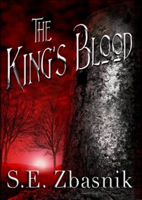 The King's Blood by S. E. Zbasnik. Book cover