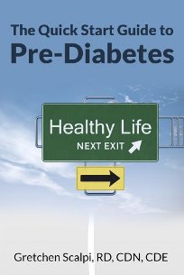 The Quick Start Guide To Pre-Diabetes by Gretchen Scalpi. Book cover