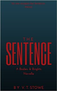 The Sentence (book) by V.T. Stowe