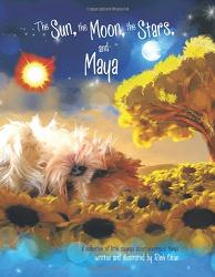 The Sun, the Moon, the Stars and Maya (book) by Rich Okun. Book Image Did Not Load!