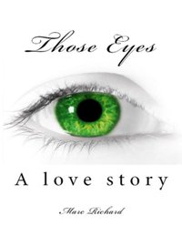 Those Eyes by Marc Richard. Book cover