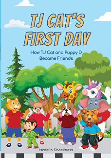 TJ CAT'S FIRST DAY AT SCHOOL (book) by Israelin Shockness