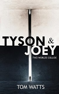 Tyson &amp; Joey: Two Worlds Collide - Book Cover
