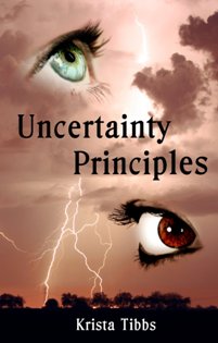 Uncertainty Principles by Krista Tibbs. Book cover