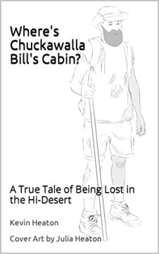 Where's Chuckawalla Bill's Cabin? by Kevin Heaton. Book cover