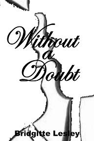 Without a Doubt (book) by Bridgitte Lesley Book Image Did Not Load!