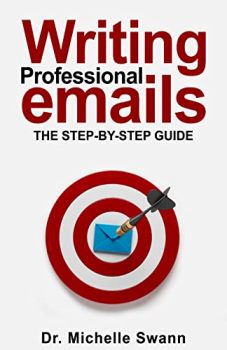 Writing Professional Emails (book) by Dr. Michelle Swann. Book cover