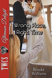 Wrong Place, Right Time by Brooke Williams. Book cover