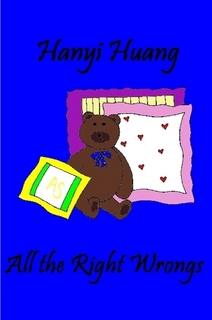 All the Right Wrongs (book) by Hanyi Huang