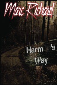 Harm's Way by Marc Richard - Book cover.