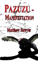 Pazuzu - Manifestation by Matthew Sawyer. Book cover