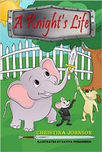 A Knight's Life by Christina Johnson - Book cover.