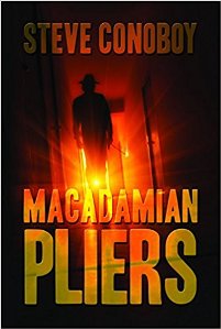 Macadamian Pliers by Steve Conoboy - Book Cover.