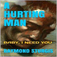 A Hurting Man by Raymond Sturgis. Audio Book cover.