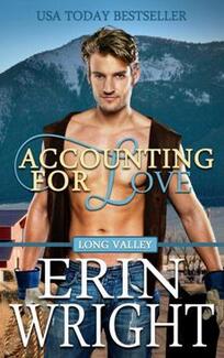 Accounting for Love by Erin Wright. A Western Romance Novel. Book cover.